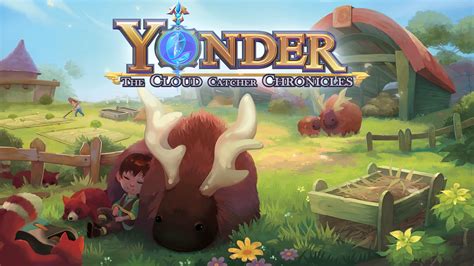  Yonder: The Cloud Catcher Chronicles，一場充滿奇幻色彩的冒險之旅！